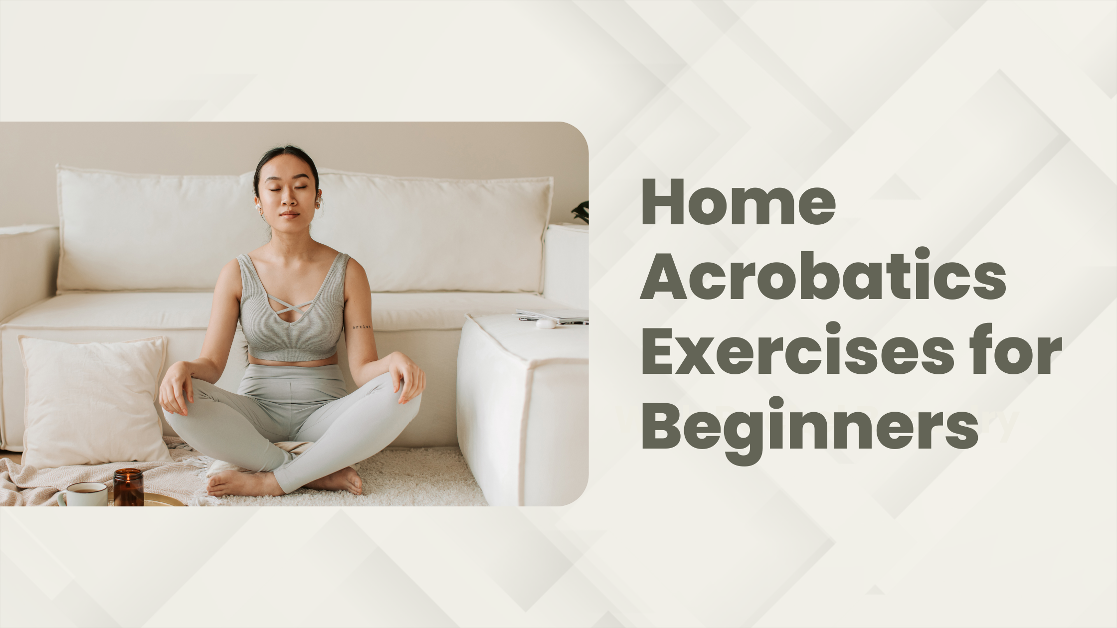 Home Acrobatics Exercises for Beginners