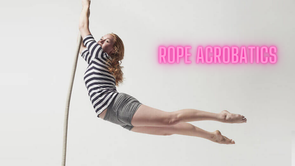 Rope Acrobatics