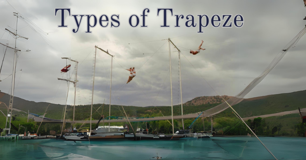 Types of Trapeze